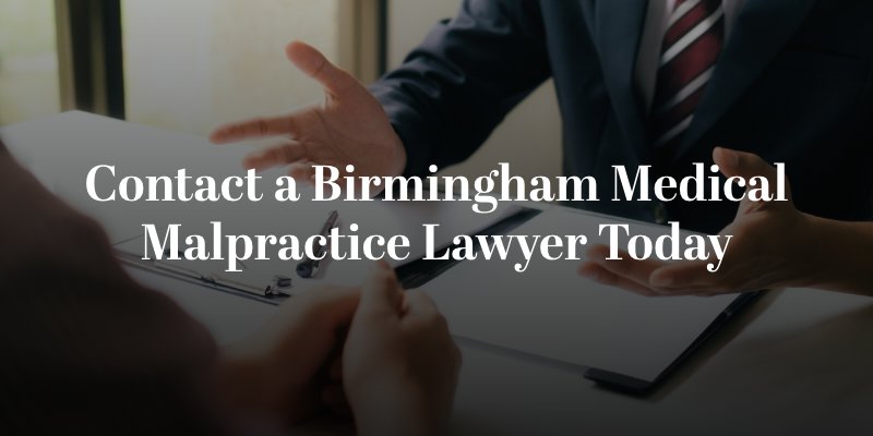 contact a birmingham medical malpractice lawyer today