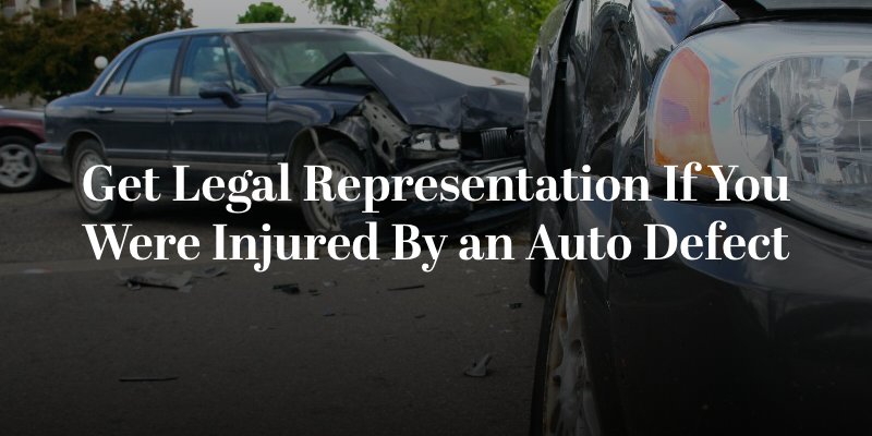 get legal representation from a birmingham auto defect lawyer if you have been injured